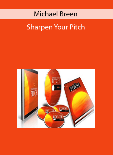 Michael Breen - Sharpen Your Pitch