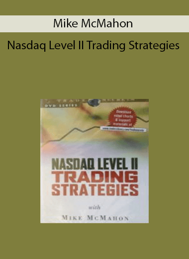 Mike McMahon - Nasdaq Level II Trading Strategies
