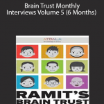 Ramit Sethi - Brain Trust Monthly Interviews Volume 5 (6 Months)