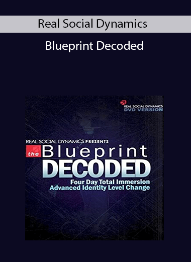 Real Social Dynamics – Blueprint Decoded