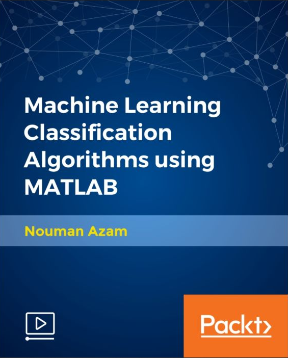 Machine Learning Classification Algorithms using MATLAB