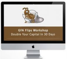 GFA Flips - Double Your Capital In 30 Days(2016)