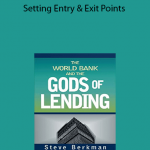 Stephen W.Bigalow - Setting Entry & Exit Points