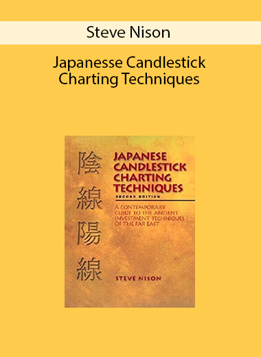 Steve Nison - Japanesse Candlestick Charting Techniques