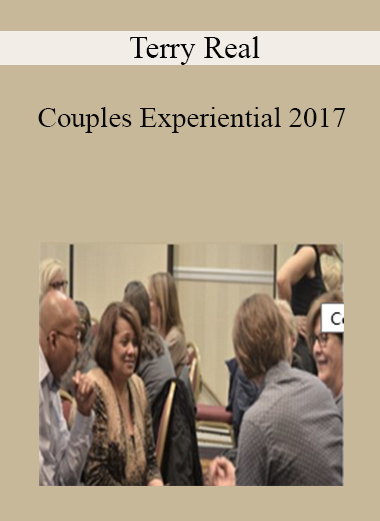 Terry Real - Couples Experiential 2017