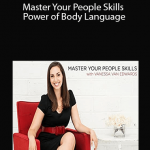 Vanessa Van Edwards - Master Your People Skills & Power of Body Language
