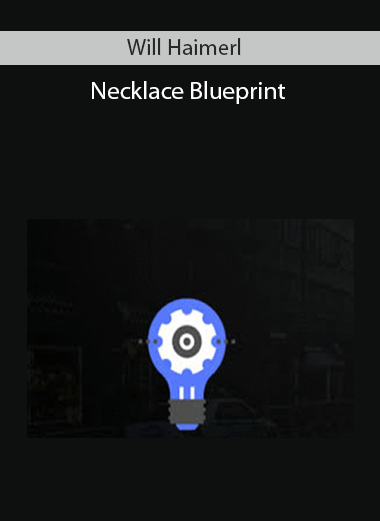Will Haimerl - Necklace Blueprint