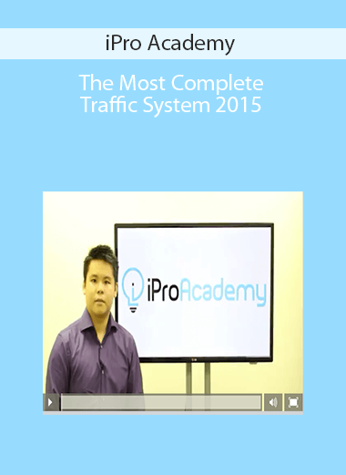 iPro Academy - The Most Complete Traffic System 2015