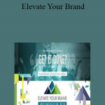 Brendon Burchard - Elevate Your Brand