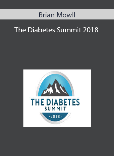 Brian Mowll – The Diabetes Summit 2018