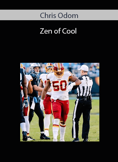 Chris Odom – Zen of Cool