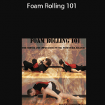 Dean Somerset - Foam Rolling 101