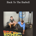 Dr. Danny Matta - Back To The Barbell