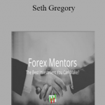 Forex Mentor - Seth Gregory