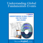 Forex Mentor - Understanding Global Fundamentals Events