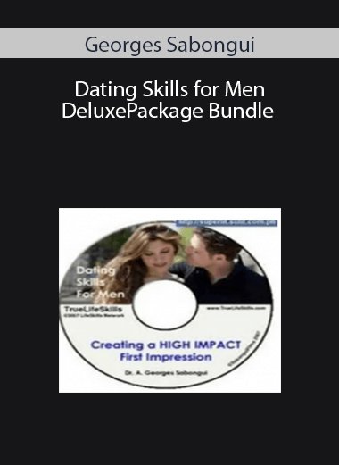 Georges Sabongui – Dating Skills for Men DeluxePackage Bundle