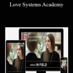 Love Systems - Love Systems Academy