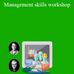 Management skills workshop - Stephen Mather & MBPsS