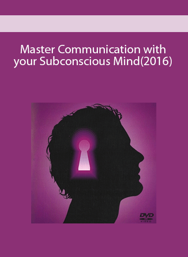 Master Communication with your Subconscious Mind(2016)