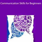 Mayur Bardolia – Communication Skills for Beginners