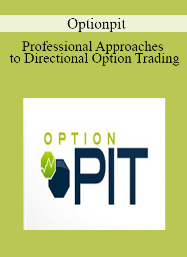 Optionpit - Professional Approaches to Directional Option Trading
