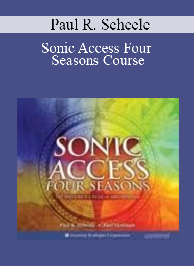 Paul R. Scheele - Sonic Access Four Seasons Course