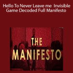 RSD Valentino- Hello To Never Leave me – Invisible Game Decoded Full Manifesto