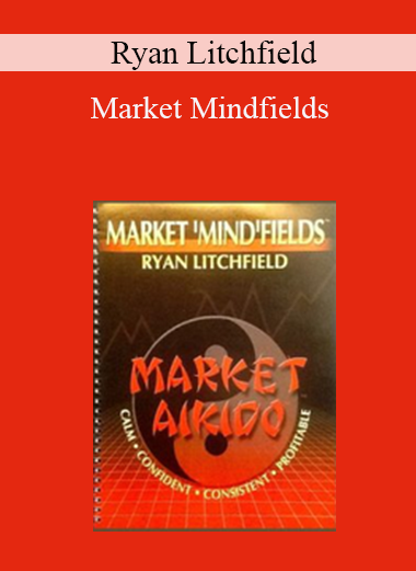 Ryan Litchfield - Market Mindfields