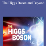 The Higgs Boson and Beyond