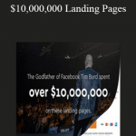Tim Burd - $10.000.000 Landing Pages