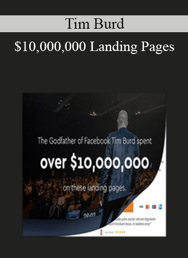 Tim Burd - $10.000.000 Landing Pages