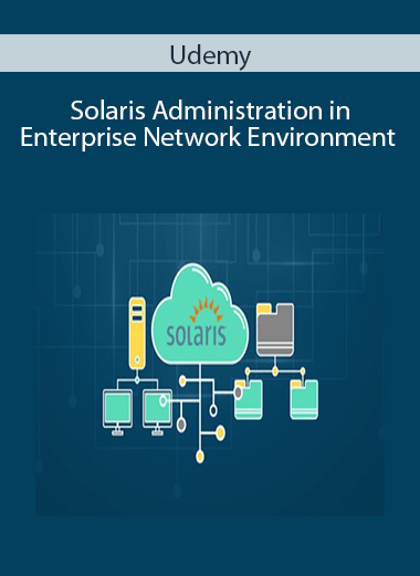 Udemy - Solaris Administration in Enterprise Network Environment
