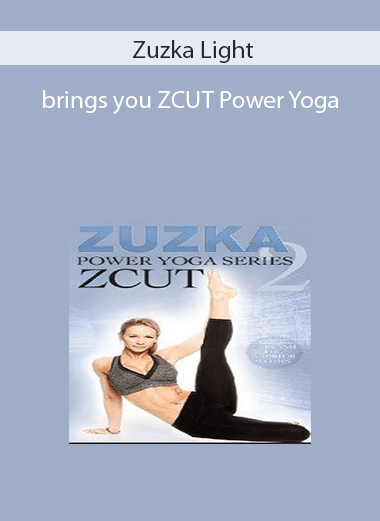 Zuzka Light brings you ZCUT Power Yoga