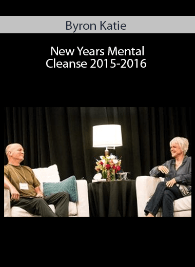 Byron Katie - New Years Mental Cleanse 2015-2016
