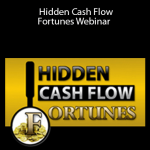 Freedom Investing Academy - Hidden Cash Flow Fortunes Webinar