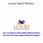 Greg Luther - Luxury Agent Mastery