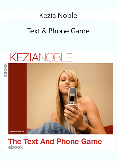 Kezia Noble - Text & Phone Game