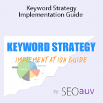 Nick Eubanks - Keyword Strategy Implementation Guide