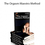 Robert Irwin - The Orgasm Maestro Method