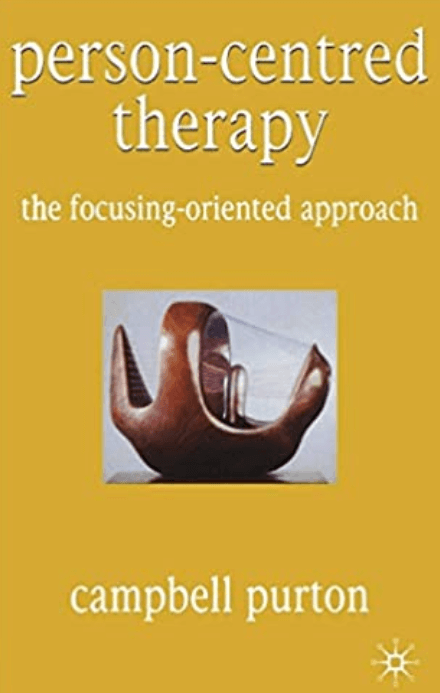  Campbell Purton - Person - Centred Therapy - The Focusing-Oriented Approach 
