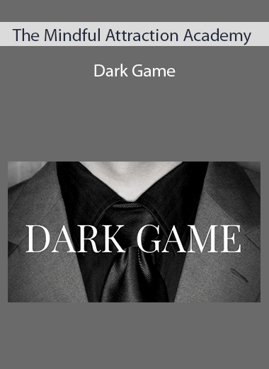 The Mindful Attraction Academy - Dark Game
