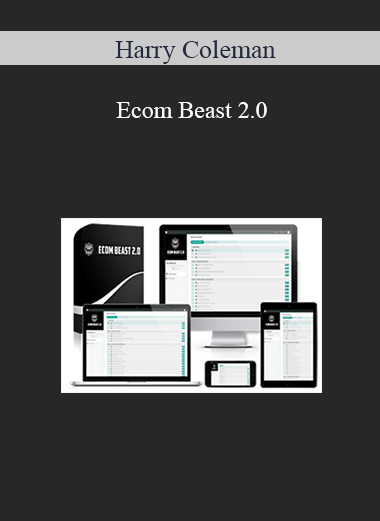 Harry Coleman – Ecom Beast 2.0