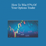 How To Win 97% Of Your Options Trader