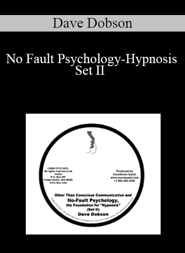 Dave Dobson-No Fault Psychology-Hypnosis Set II