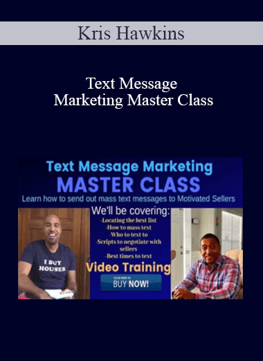 Kris Hawkins - Text Message Marketing Master Class