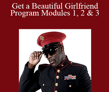 Captain Jack - Get a Beautiful Girlfriend Program Modules 1, 2 & 3