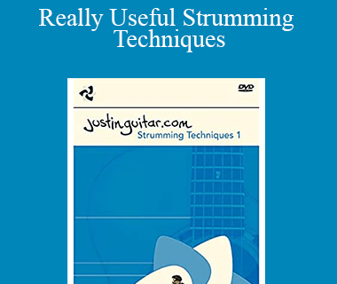 Justin Sandercoe - Really Useful Strumming Techniques