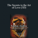 Kama Sutra - The Secrets to the Art of Love (3D)
