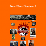 Lee Morrison - New Blood Seminar 3