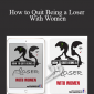 Marc Summers - How to Quit Being a Loser With Women